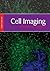 Cell Imaging: Methods Express