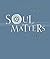 Soul Matters For Men