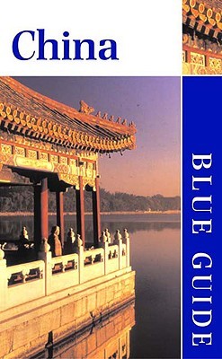 Blue Guide China (Blue Guides)