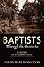 Baptists through the Centur...