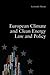 European Climate and Clean Energy Law and Policy