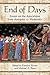 End of Days: Essays on the Apocalypse from Antiquity to Modernity