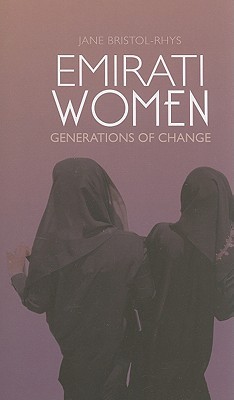 Emirati Women: Generations of Change (Columbia/Hurst)