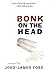 Bonk on the Head