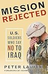 Mission Rejected: U.S. Soldiers Who Say No to Iraq