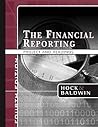 The Financial Reporting Project and Readings