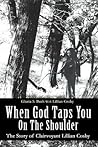 When God Taps You On The Shoulder: The Story of Clairvoyant Lillian Cosby
