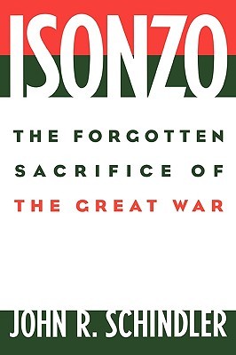 Isonzo: The Forgotten Sacrifice of the Great War (Hardcover)