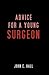 Advice for a Young Surgeon