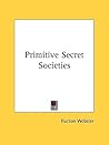 Primitive Secret Societies