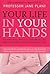 Your Life In Your Hands: Un...