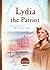 Lydia the Patriot by Susan Martins Miller