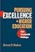 Pursuing Excellence in Higher Education: Eight Fundamental Challenges (The Jossey-Bass Higher and Adult Education Series)