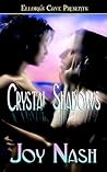 Crystal Shadows Crystal Shadows