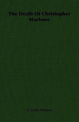 The Death Of Christopher Marlowe (Paperback)