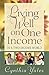 Living Well on One Income: ...In a Two-Income World