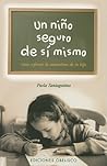 Un Nino Seguro de Si Mismo (The Self-Confident Child)