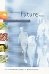What the Future Holds: Insights from Social Science (Mit Press)