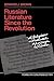 Russian Literature Since the Revolution