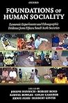 Foundations of Human Sociality: Economic Experiments and Ethnographic Evidence from Fifteen Small-Scale Societies