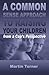 A Common Sense Approach To Raising Your Children by Martin Turner