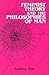 Feminist Theory and the Philosophies of Man by Andrea Nye