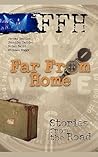 Far From Home by Jeromy Deibler Far From Home by Jeromy Deibler
