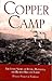 Copper Camp: The Lusty Story of Butte, Montana