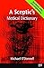 A Sceptic's Medical Dictioary