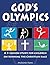 God's Olympics: A 5-Session Study for Children on Running the Christian Race