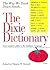 The Dixie Dictionary: Your Complete Guide to the Southern Language