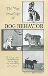 New Knowledge of Dog Behavior (Dogwise Classics)