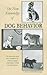 New Knowledge of Dog Behavior (Dogwise Classics)