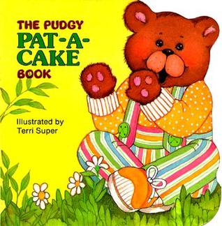 The Pudgy Pat-a-cake Book (Pudgy Board Books)