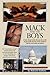 Mack and the Boys: A Look Deep Inside the Secret World of Gay Male Escorts in the Nation's Capital and Inside Ourselves