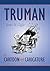 Truman in Cartoon and Caric...