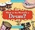 What in the World Is a Drum? (Musical Instruments)