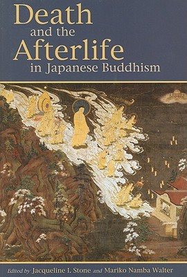 Death and the Afterlife in Japanese Buddhism (Hardcover)