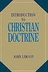Introduction to Christian Doctrine Introduction to Christian Doctrine