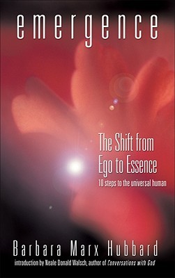 Emergence: The Shift from Ego to Essence (Paperback)