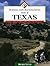Hiking and Backpacking Trails of Texas: Walking, Hiking, and Biking Trails for All Ages and Abilities