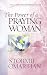 The Power of a Praying Woman Deluxe Edition