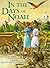 In the Days of Noah by Gloria Clanin