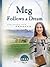 Meg Follows a Dream: The Fi...