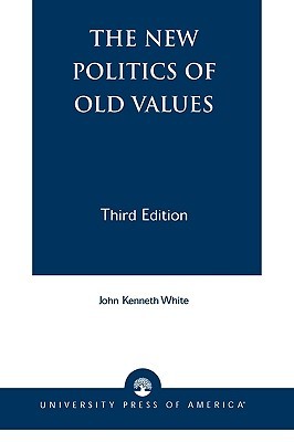 The New Politics of Old Values (Paperback)