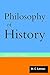 Philosophy of History: A Gu...