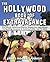 The Hollywood Book of Extravagance: The Totally Infamous, Mostly Disastrous, and Always Compelling Excesses of America's Film and TV Idols