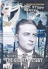 The Story Behind F. Scott Fitzgerald's the Great Gatsby (History in Literature)