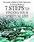 7 Steps to Finding Your Spiritual Life: 7 Steps to Finding Your Spiritual Path