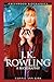 J. K. Rowling: A Biography